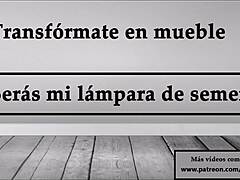 Transform Into Furniture, Be My Cum Lamp - Spanish JOI Game