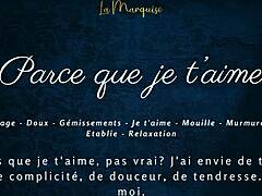 Parce Que Je T'aime - French Audio Solo Female Sensual