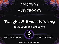 Intense Twilight Smut Retelling from Edward's POV with Erotic Amateur Sex