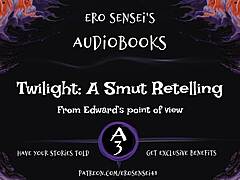 Intense Twilight Smut Retelling from Edward's POV with Erotic Amateur Sex